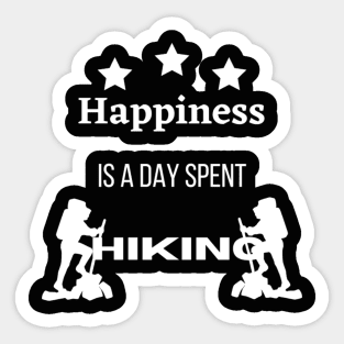 Happiness is a day spent hiking Sticker